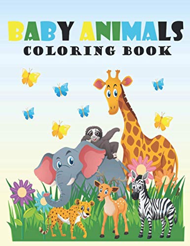 Hridoy - Baby Animals Coloring Book  A Coloring Book Featuring 100 Inc