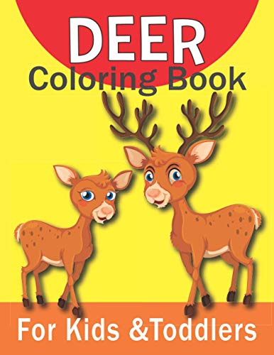 Books - Deer Coloring Book For Kids &Toddlers  50 Simple And Fun Baby