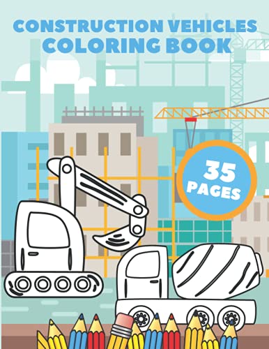 Dino - Construction Vehicles Coloring Book  Diggers Dumpers Cranes Cem