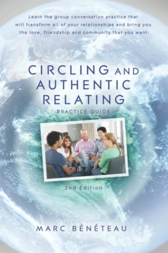 Beneteau - Circling and Authentic Relating Practice Guide (2nd Edition