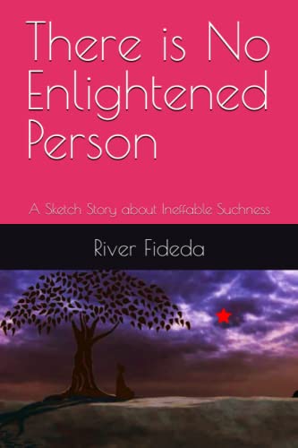 Ferri - re is No Enlightened Person  A Sketch Story about Ineffable Su