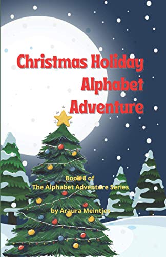Meintjes - Christmas Holiday Alphabet Adventure  The ABCs of Christmas