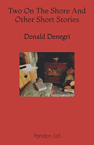 Denegri - Two On The Shore And Other Short Stories - New paperback or