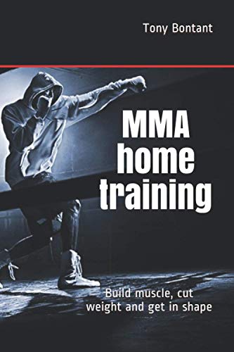 Bontant - MMA home training  Build muscle, cut weight and get in shape
