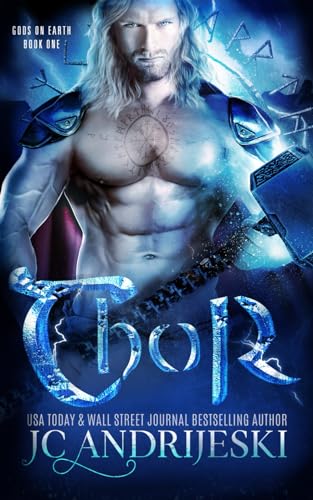 Andrijeski - Thor  A Paranormal Romance with Norse Gods, Tricksters, a