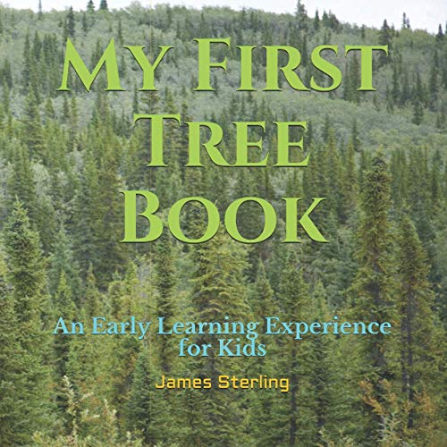 Sterling - My First Tree Book  An Early Learning Experience for Kids -