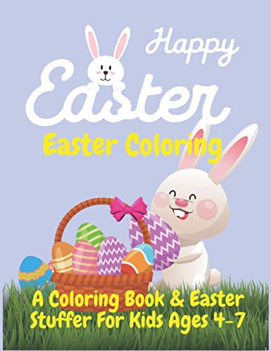 Cortez - Easter Coloring  A Coloring Book and Easter Basket Stuffer fo