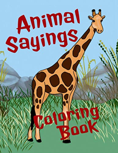Harmony - Animal Sayings Coloring Book  Animal coloring book for teens