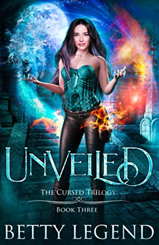 Ebel - Unveiled  The Cursed Trilogy, Book Three - New paperback or sof