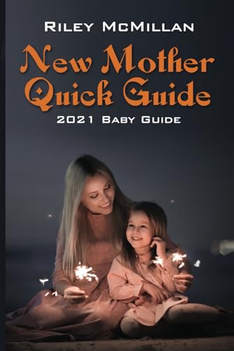 McMillan - New Mother Quick Guide  2021 Baby Guide - New paperback or