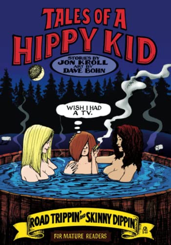 Bohn - Tales of a Hippy Kid  Road Trippin' and Skinny Dippin' - New pa
