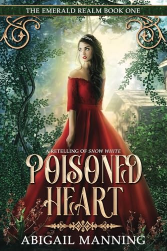 Manning - Poisoned Heart  A Retelling of Snow White - New paperback or