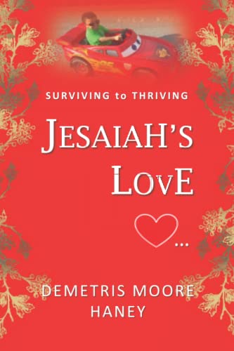 Haney - Jesaiah's Love   Surviving to Thriving - New paperback or soft