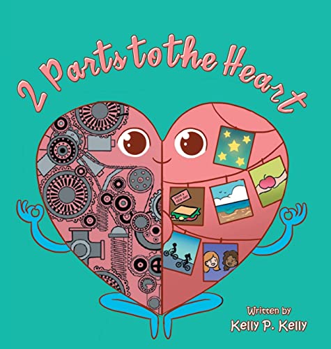 Kelly - 2 Parts to the Heart - New hardback or cased book