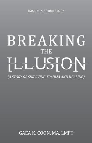 Coon MA LMF - Breaking the Illusion: Based on a True Story - New paper