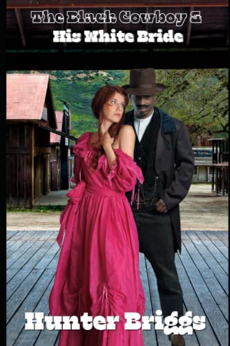 Briggs - Black Cowboy and His White Bride - New paperback or softback