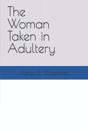 Wiseman - Woman Taken in Adultery - New paperback or softback