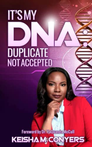 Conyers - ITS MY DNA: DUPLICATE NOT ACCEPTED - New paperback or softba