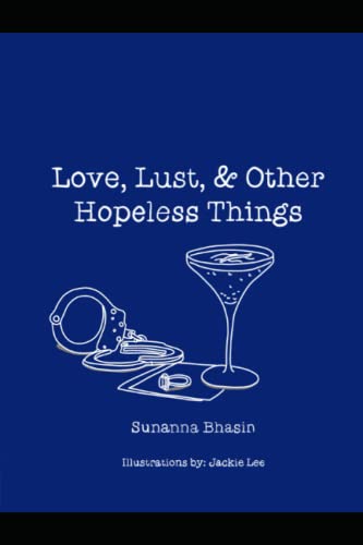 L - Love, Lust, & Other Hopeless Things  A poetry compilation - New pa