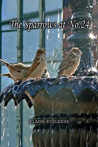 Eveleig - SPARROWS AT NO.24 - New paperback or softback