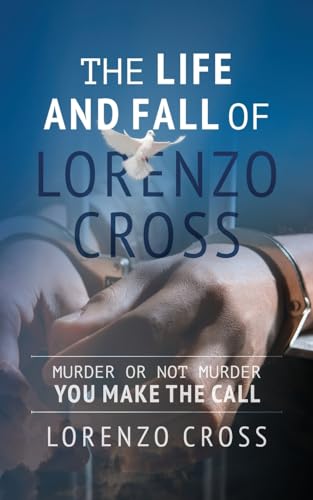 Cross - Life and Fall of  : Murder or Not Murder you Make the Call - N