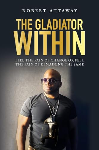 Attaway - Gladiator Within - New paperback or softback