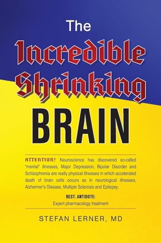 Lerner MD - Incredible Shrinking Brain - New paperback or softback