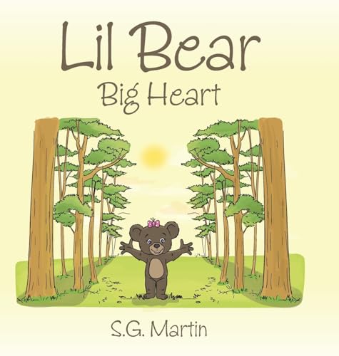 Martin - Lil Bear  Big Heart - New hardback or cased book