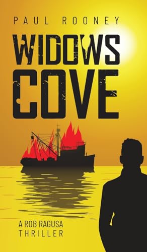 Rooney - Widows Cove: A Rob Ragusa Thriller - New hardback or cased bo
