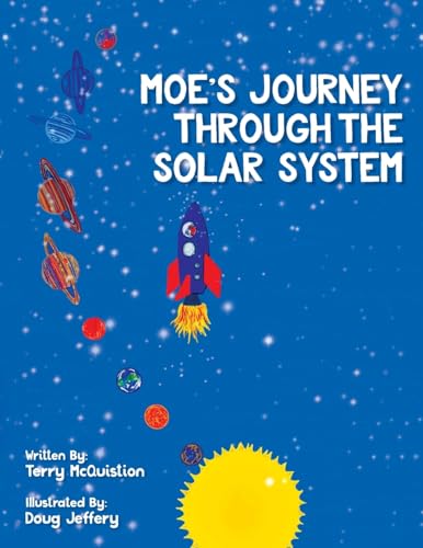 McQuistion - Moe's Journey Through The Solar System - New paperback or