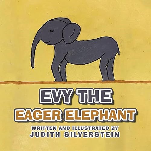 Silverstein - Evy the Eager Elephant - New paperback or softback