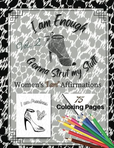 Georg - I am Enough Gonna Strut my Stuff   Vol.2: Women's I am Affirma