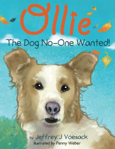 Weber - Ollie  The Dog No-One Wanted! - New paperback or softback