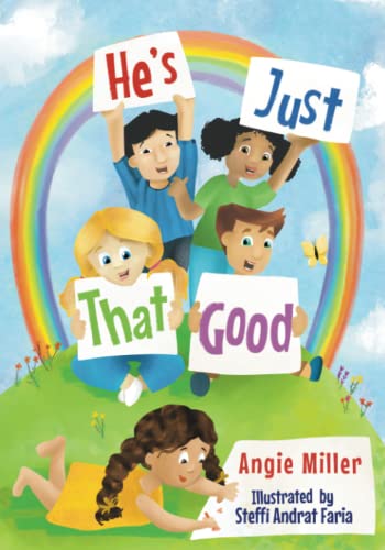 Miller - He's Just That Good - New paperback or softback