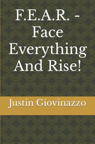 Giovinazzo CAC. - F.E.A.R. - Face Everything And Rise! - New paperback