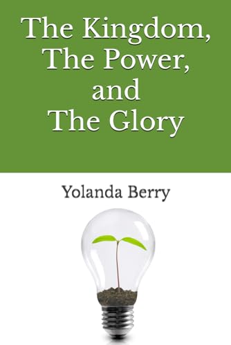 Berry - Kingdom, The Power, and The Glory - New paperback or softback