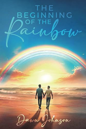 Johnson - Beginning of the Rainbow - New paperback or softback