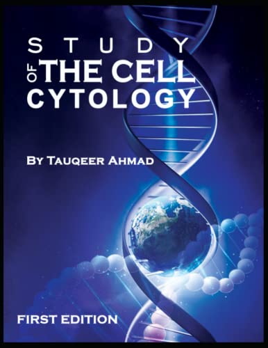 Ahmad - Study of The Cell  Cytology - New paperback or softback