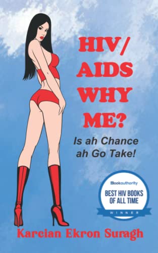 Surag - HIV/AIDS Why Me? Is ah chance ah go take - New paperback or so