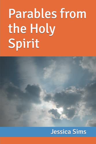 Sims - Parables from the Holy Spirit - New paperback or softback