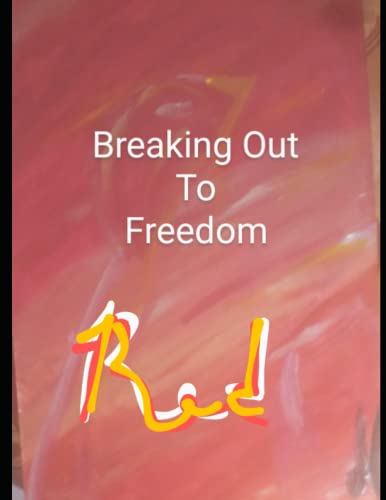 Dobrosavljevic - Breaking Out To Freedom   Red - New paperback or soft