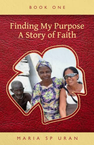 Uran - Finding My Purpose - A Story of Faith, Book One - New paperback