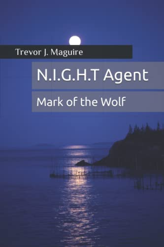Maguir - N.I.G.H.T Agent  Mark of the Wolf - New paperback or softback