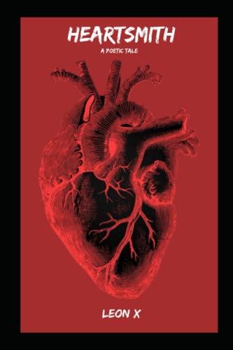 X - Heartsmith  A Poetic Tale - New paperback or softback