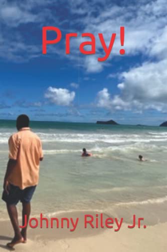 Riley Jr - Pray! - New paperback or softback