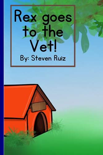 Ruiz II - Rex Goes To The Vet - New paperback or softback