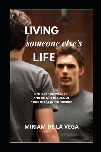 De La Vega - LIVING SOMEONE ELSE'S LIFE - New paperback or softback