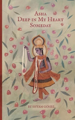 Gohel - Asha Deep in My Heart Someday - New paperback or softback