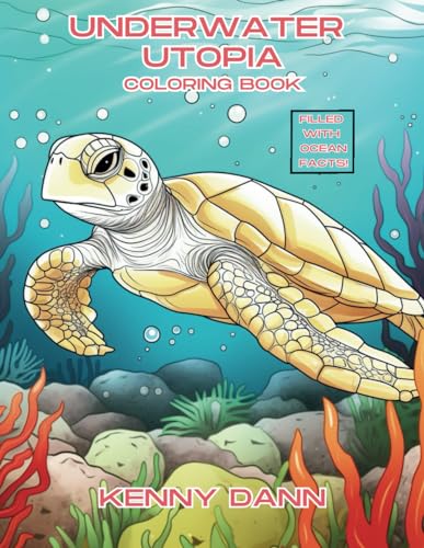 Dann - Underwater Utopia  Educational Coloring Book - New paperback or
