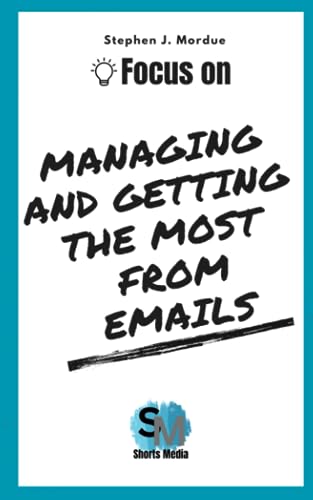 Mordu - Focus On Managing and getting the most from Emails - New paper